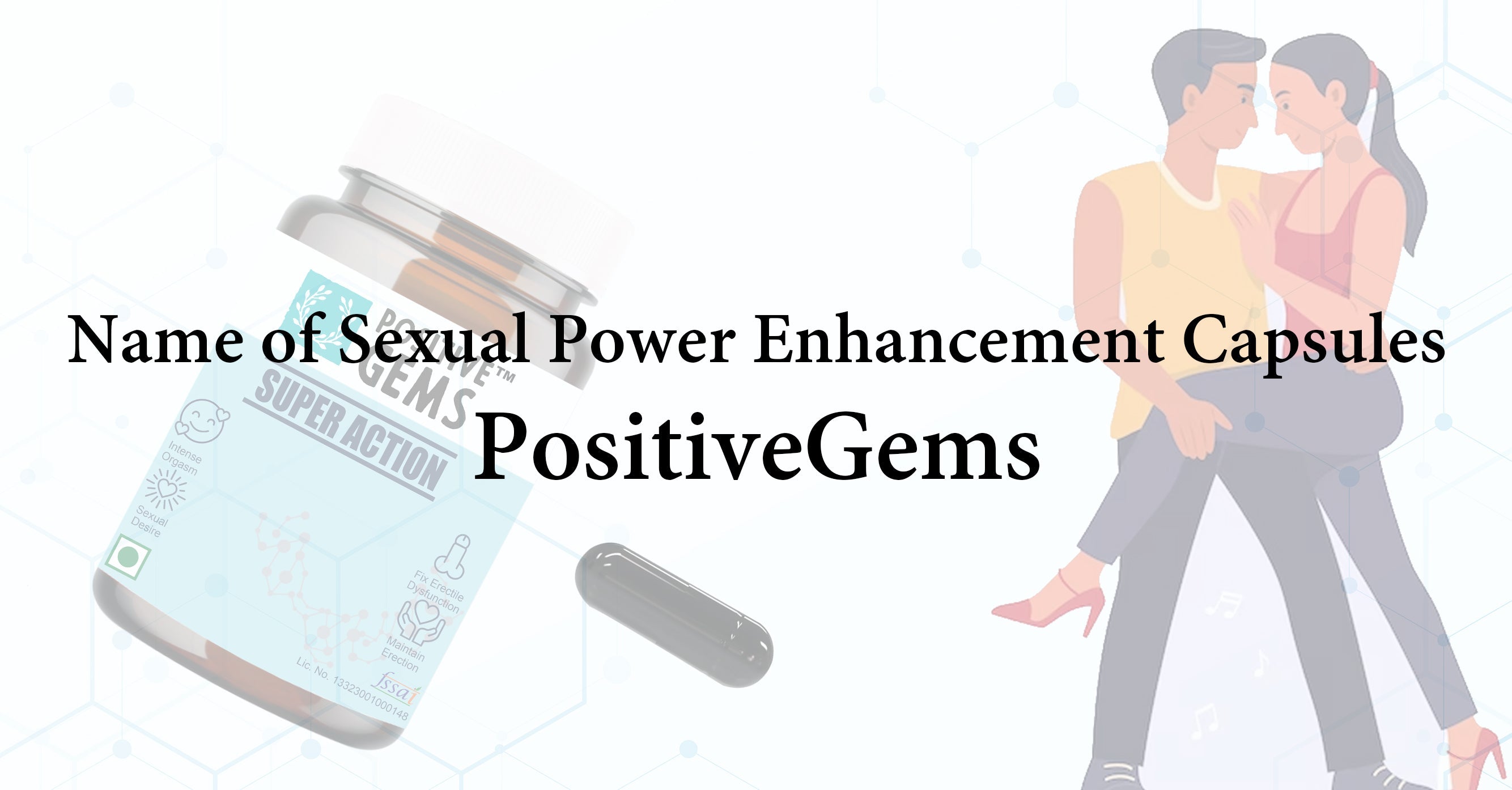 Name of Sexual Power Enhancement Capsules, Price List in English - Positive Gems